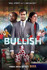 Постер к фильму «Bullish (2013)»