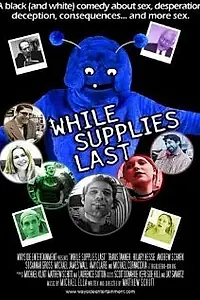 Постер к фильму «While Supplies Last (2002)»