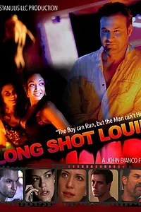 Постер к фильму «Long Shot Louie (2013)»