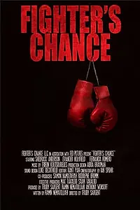 Постер к фильму «Fighter's Chance (2012)»