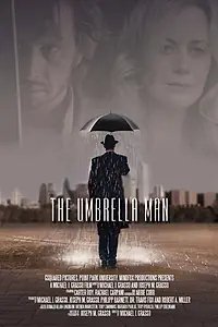 Постер к фильму «The Umbrella Man (2016)»