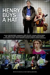 Главный постер фильма «Генри покупает шляпу (2012)»
