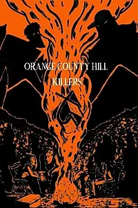 Постер к фильму «Orange County Hill Killers (2012)»