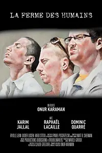 Главный постер фильма «La ferme des humains (2014)»