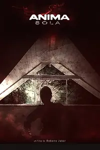 Постер к фильму «Anima Sola (2015)»
