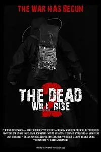 Главный постер фильма «The Dead Will Rise 2 (2013)»