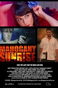 Главный постер фильма «Mahogany Sunrise (2014)»