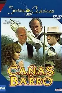 Постер к сериалу «Cañas y barro (1978)»