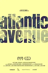Главный постер фильма «Атлантик авеню (2013)»