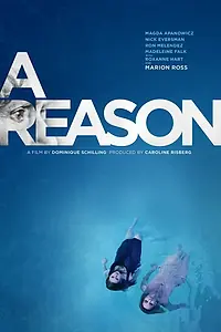 Постер к фильму «A Reason (2014)»