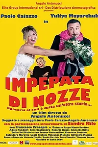 Постер к фильму «Impepata di nozze (2012)»