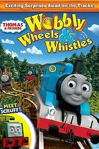 Главный постер фильма «Thomas & Friends: Wobbly Wheels & Whistles (2011)»