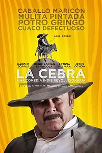 Постер к фильму «La cebra (2011)»