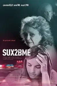 Постер к фильму «SUX2BME (2012)»