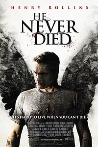 Главный постер фильма «Он никогда не умирал (2015)»