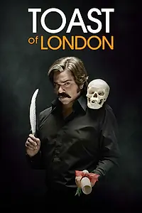 Главный постер сериала «Тост из Лондона (2012 - 2020)»