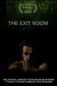 Постер к фильму «The Exit Room (2013)»