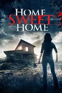 Главный постер фильма «Home Sweet Home (2012)»