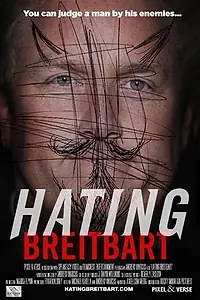 Постер к фильму «Hating Breitbart (2012)»