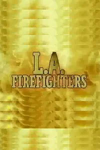 Постер к сериалу «Пожарные Лос-Анджелеса (1996 - 1997)»