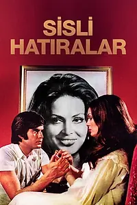 Постер к фильму «Sisli Hatiralar (1972)»
