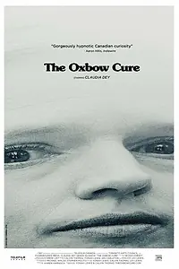 Постер к фильму «The Oxbow Cure (2013)»