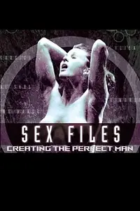 Главный постер фильма «Sex Files: Creating the Perfect Man (2000)»