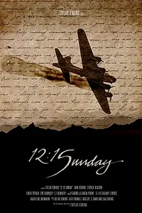 Постер к фильму «12:15 Sunday (2012)»