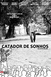 Главный постер фильма «Catador de sonhos (2010)»