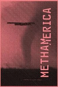 Постер к фильму «Methamerica (2012)»