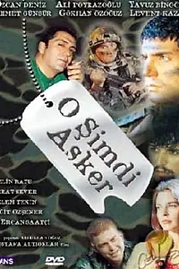 Постер к фильму «Теперь он солдат (2003)»