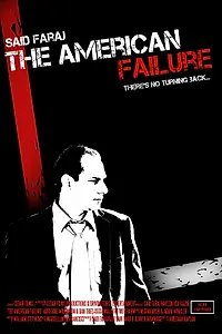 Постер к фильму «The American Failure (2012)»