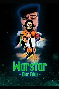 Главный постер фильма «WARSTAR - Der Film (2012)»