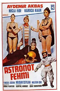 Постер к фильму «Astronot Fehmi (1978)»