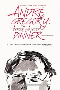 Постер к фильму «Andre Gregory: Before and After Dinner (2013)»
