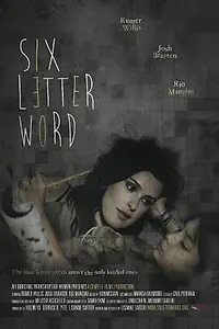 Постер к фильму «Six Letter Word (2012)»