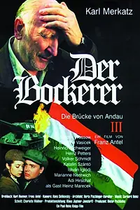 Главный постер фильма «Der Bockerer III - Die Brücke von Andau (2000)»