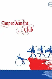 Постер к фильму «Improvement Club (2013)»