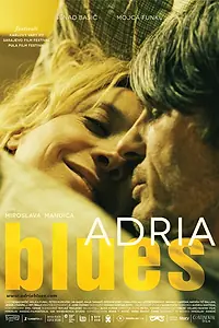Главный постер фильма «Адрия блюз (2013)»