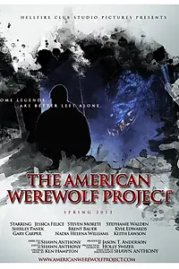 Главный постер фильма «The American Werewolf Project (2014)»
