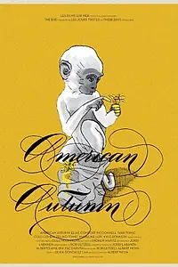 Главный постер фильма «American Autumn (2013)»
