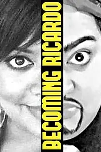 Постер к сериалу «Becoming Ricardo (2012)»