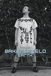 Главный постер фильма «Bakersfield, Earth (2013)»