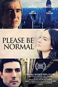 Постер к фильму «Please Be Normal (2014)»