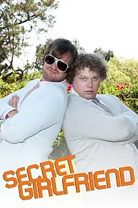 Постер к сериалу «Secret Girlfriend (2009)»