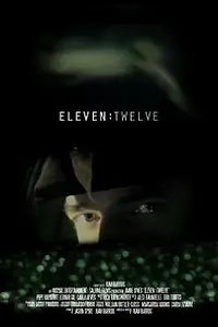 Постер к фильму «Eleven: Twelve (2013)»