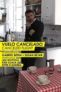 Главный постер фильма «Vuelo cancelado (2011)»