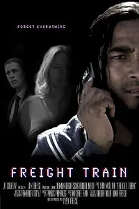 Постер к фильму «Freight Train (2012)»