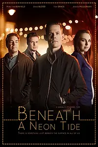 Постер к фильму «Beneath a Neon Tide (2014)»