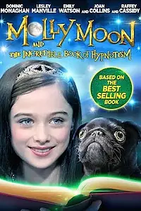 Постер к фильму «Молли Мун и волшебная книга гипноза (2015)»